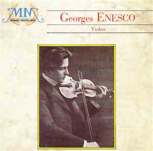 George Enescu - Bach, Haendel, Chausson, Corelli, Kreisler, Pugnani