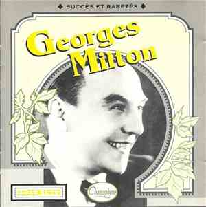 Georges Milton - 1925 - 1942