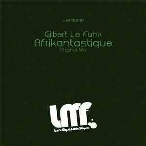 Gilbert Le Funk - Afrikantastique