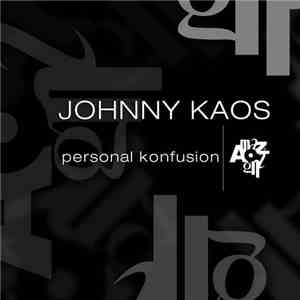 Johnny Kaos - Personal Konfusion