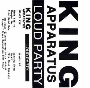 King Apparatus - Loud Party