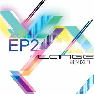 Lange - Lange Remixed EP2