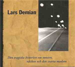 Lars Demian - Den Tragiska Historien Om Tomten, Näcken Och Den Svarta Madam