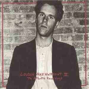 Loudon Wainwright III - The Atlantic Recordings