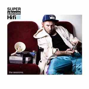 LST Da Phunky Child - Super Chrom Hifi - The Sessions