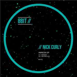 Nick Curly - Amnezia EP
