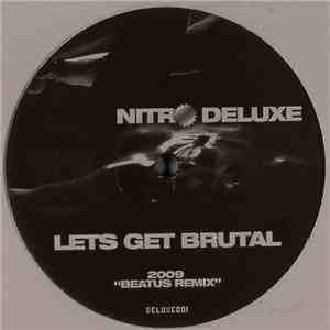Nitro Deluxe - Let's Get Brutal (Beatus Remix)