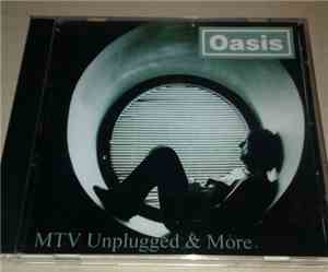 Oasis  - MTV Unplugged & More