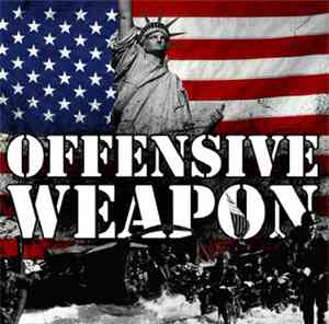 Offensive Weapon - Offensive Weapon