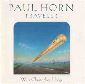 Paul Horn With Christopher Hedge - Traveler