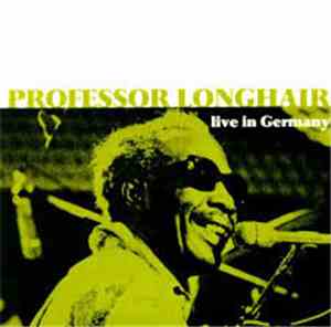 Professor Longhair - Live In Germany