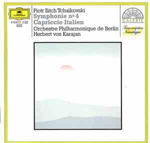 Pyotr Ilyich Tchaikovsky - Symphonie n°4 - Capriccio Italien