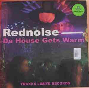 Rednoise - Da House Gets Warm