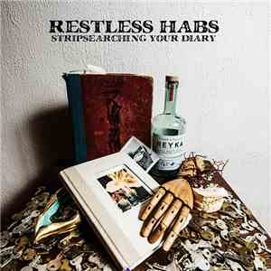 Restless Habs - Stripsearching Your Diary