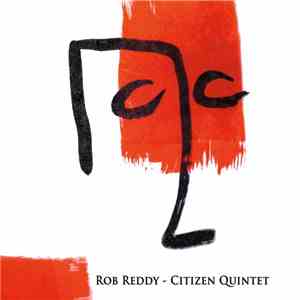 Rob Reddy - Citizen Quintet