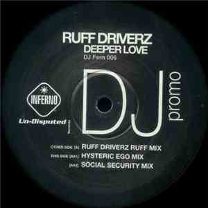 Ruff Driverz - Deeper Love