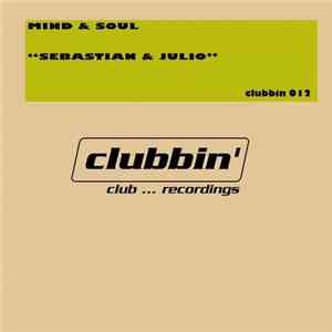 Sebastian & Julio - Mind & Soul