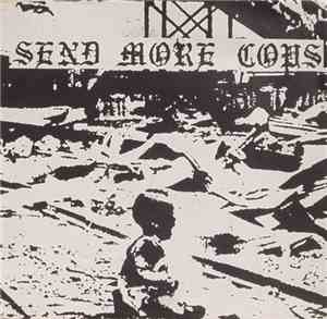 Send More Cops - Send More Cops