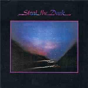 Steal The Dark - Steal The Dark