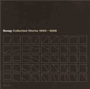 Swag - Collected Works 1995-1998