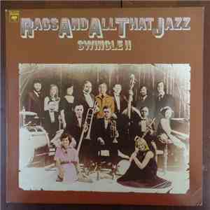 Swingle II - Rags And All That Jazz
