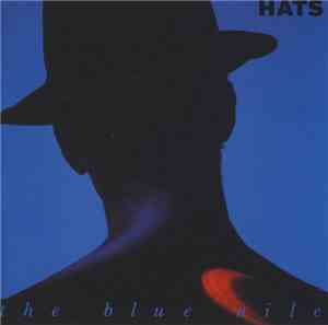 The Blue Nile - Hats