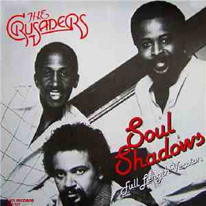 The Crusaders - Soul Shadows