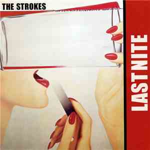 The Strokes - Last Nite