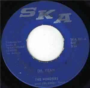 The Wonders  - Oh Yeah / Lady Of The Sea