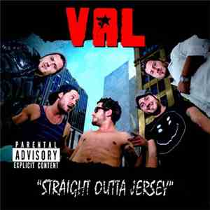Val - Straight Outta Jersey