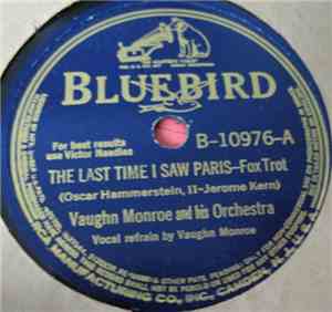 Vaughn Monroe And His Orchestra - The Last Time I Saw Paris / High On A Win ...