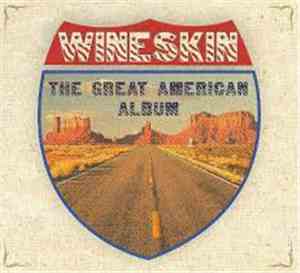 Wineskin - The Great American Album