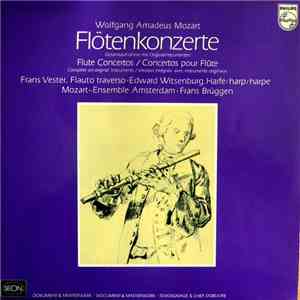 Wolfgang Amadeus Mozart - Frans Vester, Edward Witsenburg, Mozart-Ensemble  ...