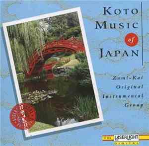 Zumi-Kai Original Instrumental Group - Koto Music Of Japan