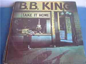 B.B. King - Take It Home