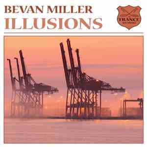 Bevan Miller - Illusions