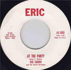 Big Sam And The House Wreckers - At The Party / The Rains Came