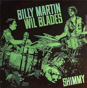 Billy Martin, Wil Blades - Shimmy
