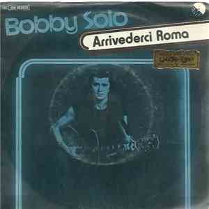 Bobby Solo - Arrideverci Roma