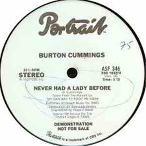 Burton Cummings - Never Had A Lady Before