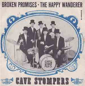 Cave Stompers - Broken Promises / The Happy Wanderer
