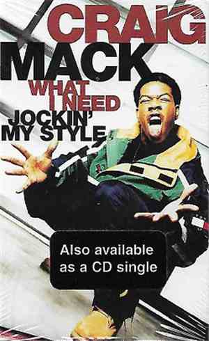 Craig Mack - What I Need / Jockin' My Style