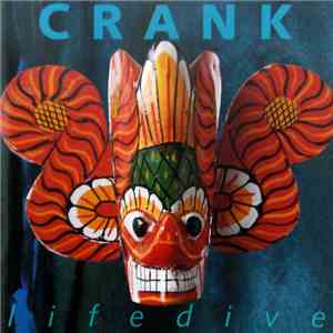 Crank  - Lifedive