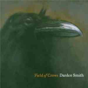 Darden Smith - Field Of Crows