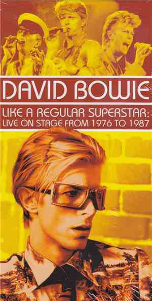 David Bowie - Like A Regular Superstar: Live On Stage From 1976 To 1987