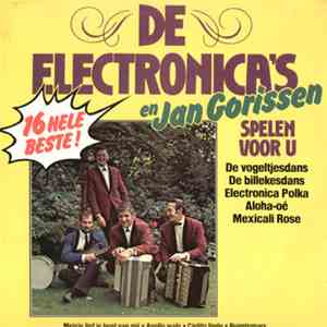De Electronica's En Jan Gorissen - De Electronica's En Jan Gorissen Spelen  ...