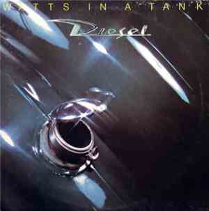 Diesel  - Watts In A Tank