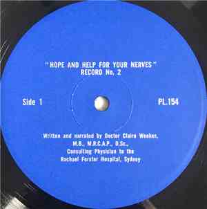 Doctor Claire Weekes, M.B., M.R.C.A.P., D.Sc. - Hope And Help For Your Nerv ...