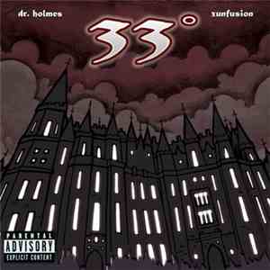 Dr. Holmes & Xunfusion - 33°