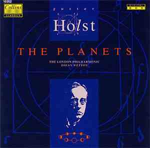 Gustav Holst • Hilary Davan Wetton, The London Philharmonic Orchestra - Hol ...